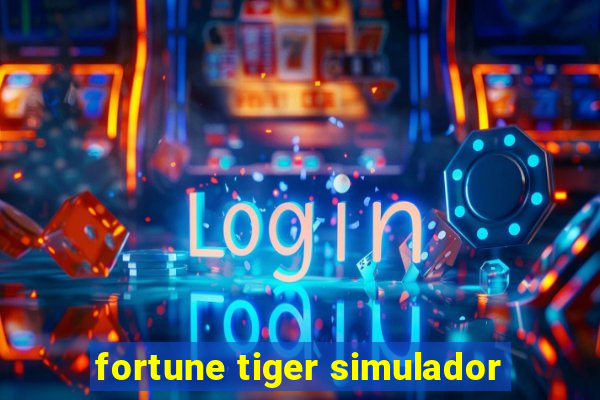 fortune tiger simulador